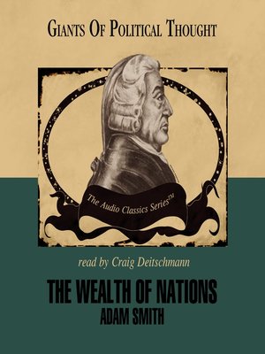 The Wealth of Nations - Audiobook